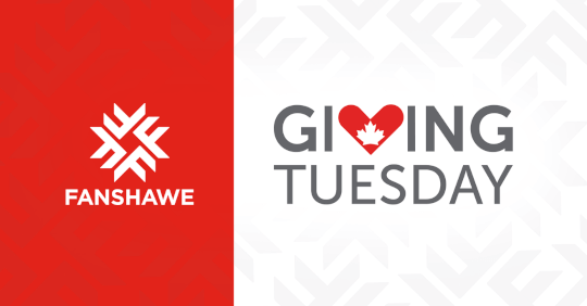 Giving Tuesday: a great day to support Fanshawe students!